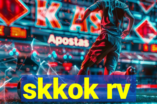 skkok rv